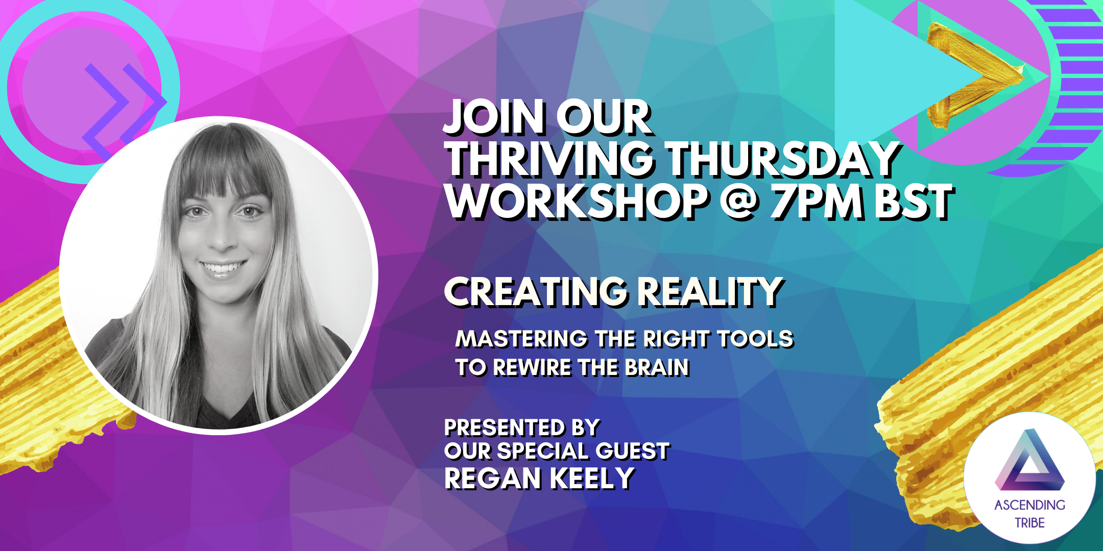 Upcoming Workshop with Live Q&A: CREATING REALITY: MASTERING THE RIGHT TOOLS TO REWIRE THE BRAIN